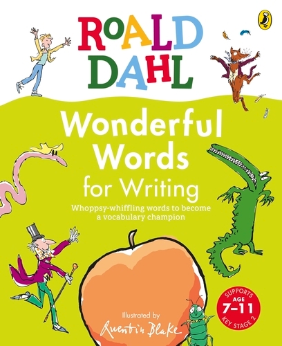 Book cover of Roald Dahl Wonderful Words for Writing by Roald Dahl