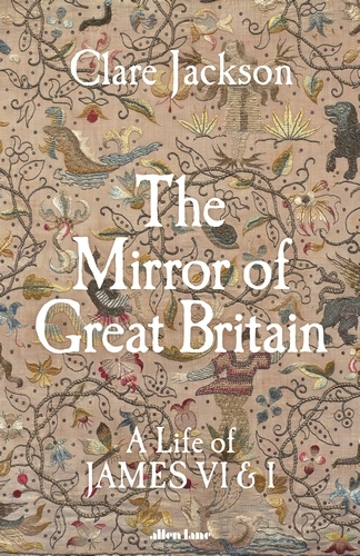 Book cover of The Mirror of Great Britain by Clare Jackson