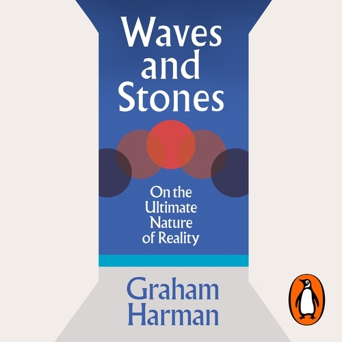 Book cover of Waves and Stones by Graham Harman