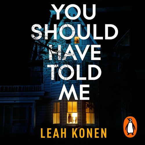 Book cover of You Should Have Told Me by Leah Konen