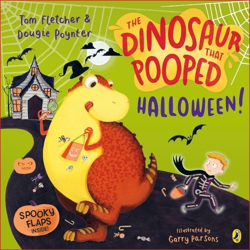 Book cover of The Dinosaur that Pooped Halloween! by Tom Fletcher, Dougie Poynter