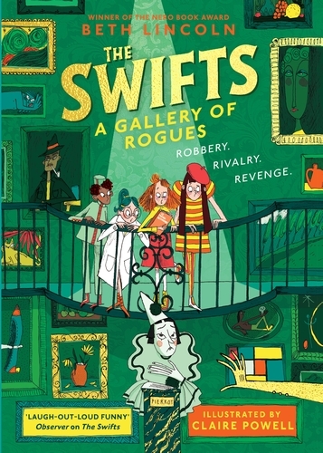 Book cover of The Swifts: A Gallery of Rogues by Beth Lincoln