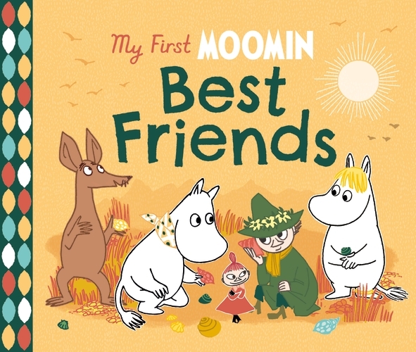 Book cover of My First Moomin: Best Friends by Tove Jansson