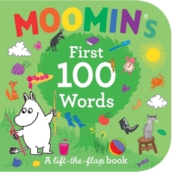 Book cover of Moomin's First 100 Words by Tove Jansson