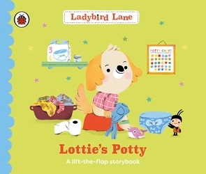 Book cover of Ladybird Lane: Lottie's Potty by Nora Dare