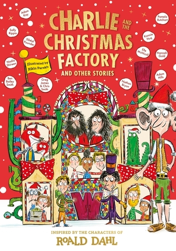 Book cover of Charlie and the Christmas Factory by Roald Dahl