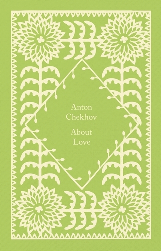 Book cover of About Love by Anton Chekhov