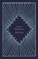Book cover of Moonlight by Guy de Maupassant