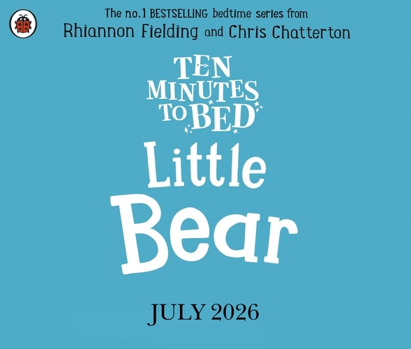 Book cover of Ten Minutes to Bed: Little Bear by Rhiannon Fielding