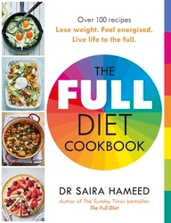 Book cover of The Full Diet Cookbook by Saira Hameed