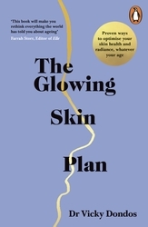 Book cover of The Glowing Skin Plan by Dr Vicky Dondos