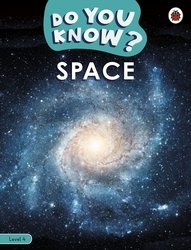 Book cover of Do You Know? Level 4 - Space by Ladybird