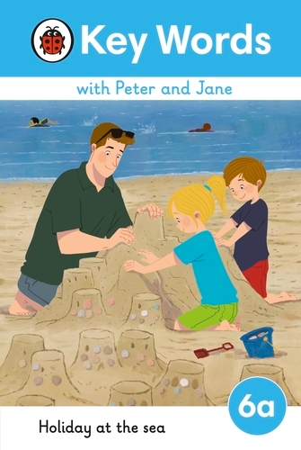 Book cover of Key Words with Peter and Jane Level 6a – Holiday at the Sea by Ladybird
