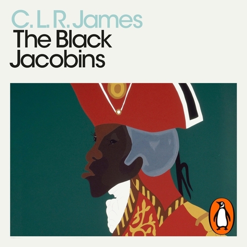Book cover of The Black Jacobins by C L R James
