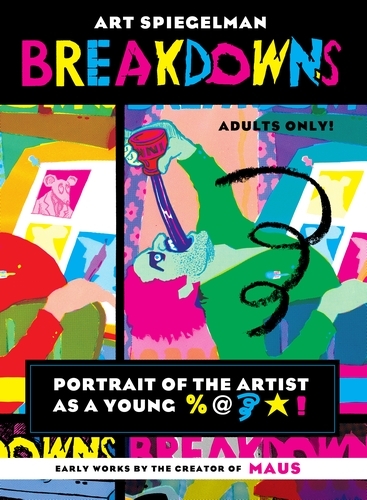 Book cover of Breakdowns by Art Spiegelman