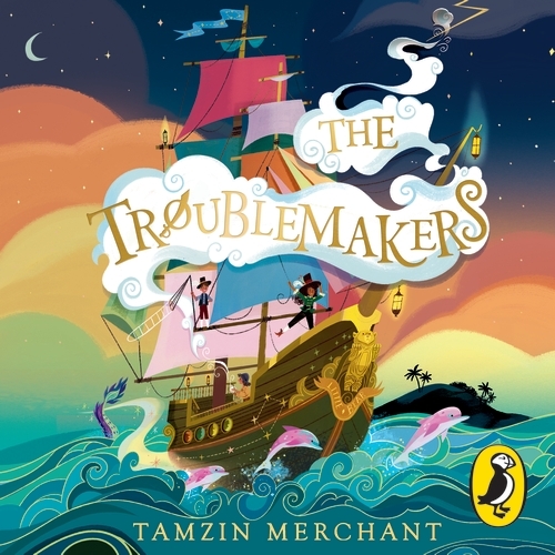 Book cover of The Troublemakers by Tamzin Merchant