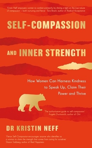 Book cover of Self-compassion and inner strength by Kristin Neff