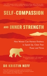 Book cover of Self-compassion and inner strength by Dr Kristin Neff
