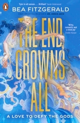 Book cover of The End Crowns All by Bea Fitzgerald