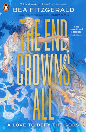 Book cover of The End Crowns All by Bea Fitzgerald