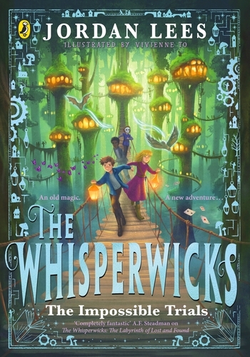 Book cover of The Whisperwicks: The Impossible Trials by Jordan Lees