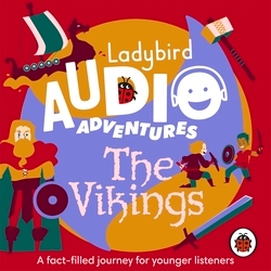 Book cover of Ladybird Audio Adventures: The Vikings by Ladybird