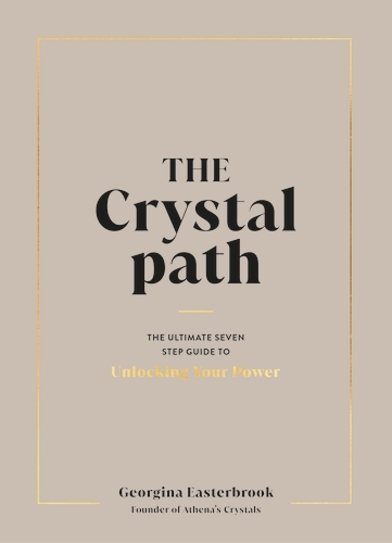Book cover of The Crystal Path by Georgina Easterbrook