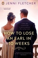 Book cover of How to Lose an Earl in Ten Weeks by Jenni Fletcher