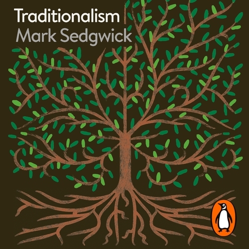 Book cover of Traditionalism by Mark Sedgwick