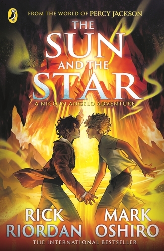 Book cover of #1 - From the World of Percy Jackson: The Sun and the Star (The Nico Di Angelo Adventures) by Rick Riordan, Mark Oshiro