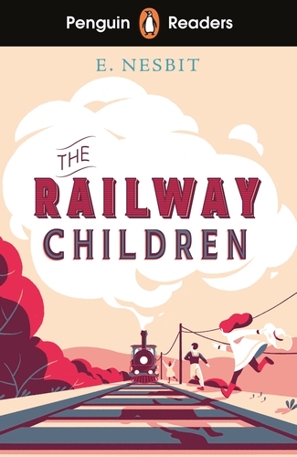 Book cover of Penguin Readers Level 1: The Railway Children (ELT Graded Reader) by E Nesbit
