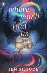 Book cover of Where You'll Find Us by Jen St. Jude
