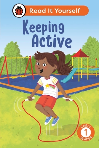 Book cover of Keeping Active: Read It Yourself - Level 1 Early Reader by Ladybird