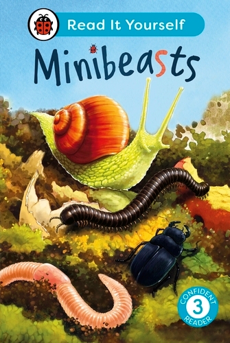 Book cover of Minibeasts: Read It Yourself - Level 3 Confident Reader by Ladybird