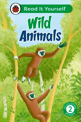 Book cover of Wild Animals: Read It Yourself - Level 2 Developing Reader by Ladybird