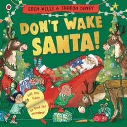 Book cover of Don't Wake Santa by Eden Wells