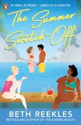 Book cover of The Summer Switch-Off by Beth Reekles