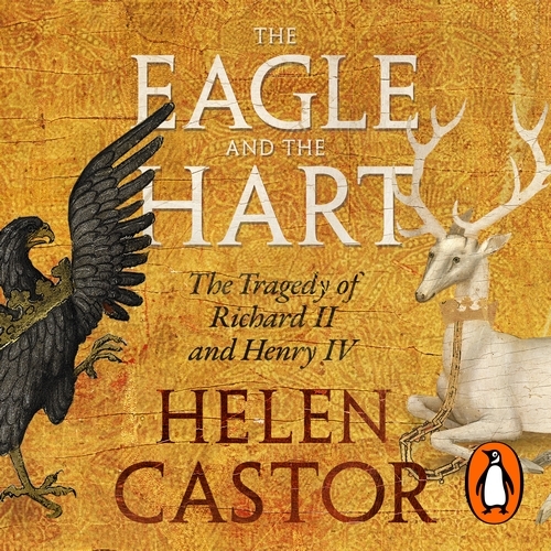 Book cover of The Eagle and the Hart by Helen Castor