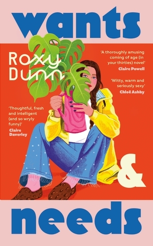 Book cover of Wants and Needs by Roxy Dunn