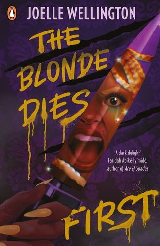 Book cover of The Blonde Dies First by Joelle Wellington