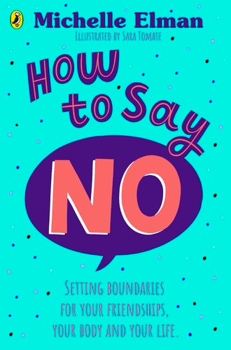 Book cover of How To Say No by Michelle Elman