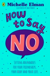 Book cover of How To Say No by Michelle Elman