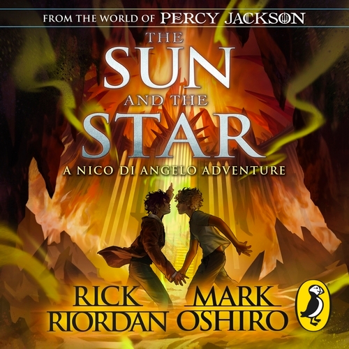 Book cover of From the World of Percy Jackson: The Sun and the Star (The Nico Di Angelo Adventures) by Rick Riordan, Mark Oshiro