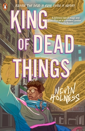 Book cover of King of Dead Things by Nevin Holness
