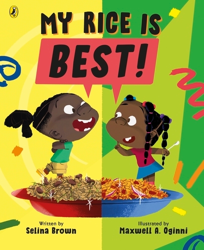 Book cover of My Rice is Best by Selina Brown