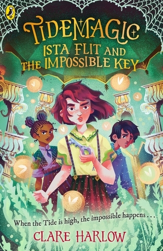 Book cover of Tidemagic: Ista Flit and the Impossible Key by Clare Harlow