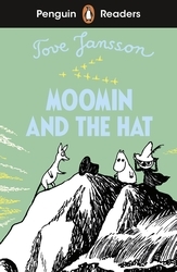 Book cover of Penguin Readers Level 3: Moomin and the Hat (ELT Graded Reader) by Tove Jansson