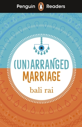 Book cover of Penguin Readers Level 5: (Un)arranged Marriage (ELT Graded Reader) by Bali Rai