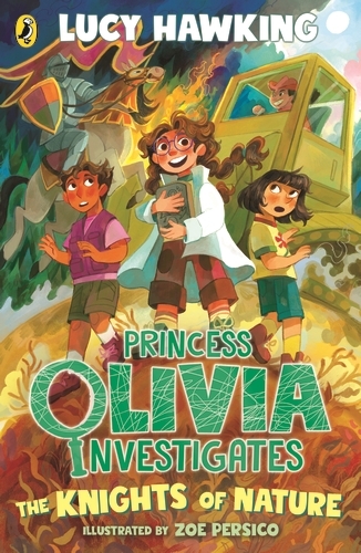 Book cover of Princess Olivia Investigates: The Knights of Nature by Lucy Hawking