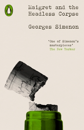 Book cover of Maigret and the Headless Corpse by Georges Simenon